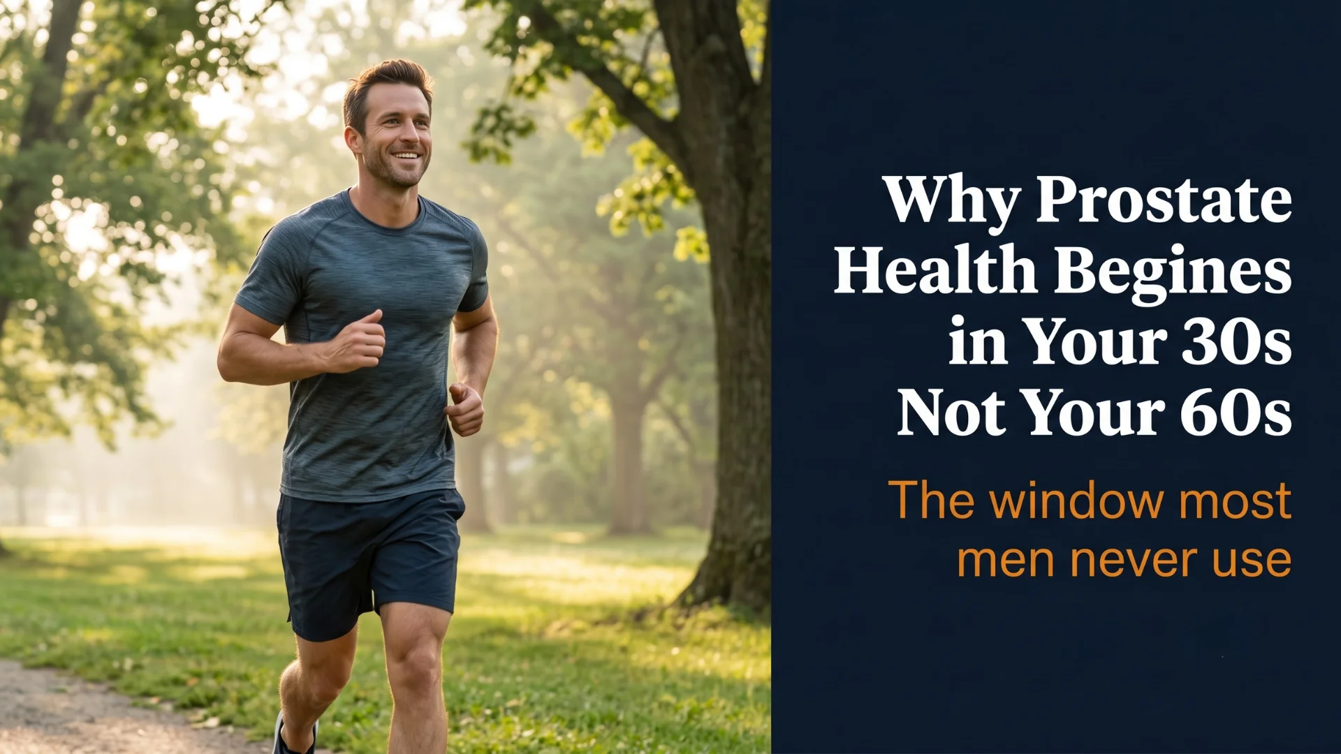 Editorial cover image of an American man in his mid-30s exercising outdoors in morning light representing the early window for prostate health that most men miss starting in their 30s when DHT ratio shifts and hormonal changes begin building quietly before symptoms emerge in their 50s and 60s making early natural support strategies more effective. Published at Gendrelly wellness portal.